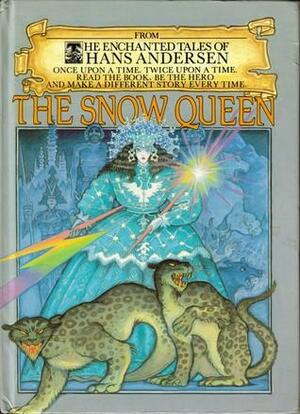 The Snow Queen: From The Enchanted Tales of Hans Andersen by Mushroom Writers' and Artists' Workshop, Hans Christian Andersen