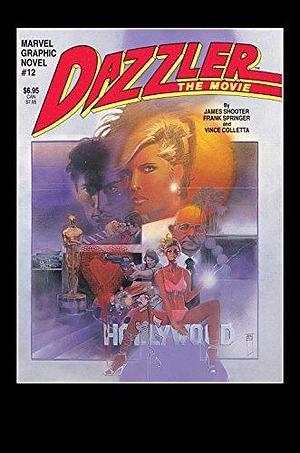 Dazzler the Movie by Frank Springer, Bill Sienkiewicz, James Shooter