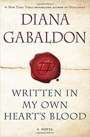 Written in My Own Heart's Blood by Diana Gabaldon