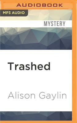 Trashed by Alison Gaylin