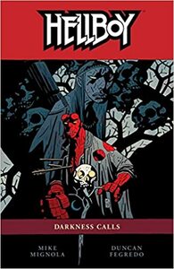 Hellboy, Vol. 8: Darkness Calls by Mike Mignola