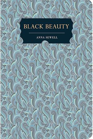 Black Beauty by Anna Sewell