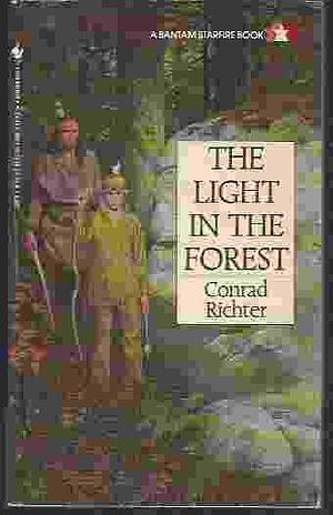 The Light in the Forest by Conrad Richter