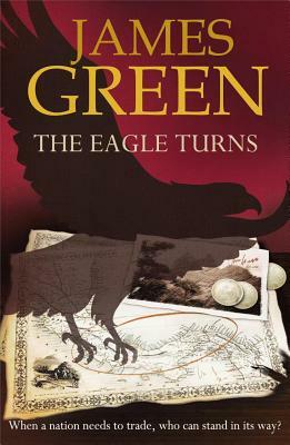 The Eagle Turns by James Green