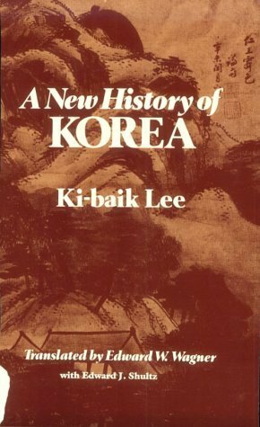 A New History of Korea by Ki-Baik Lee