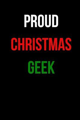 Proud Christmas Geek by Lynn Lang