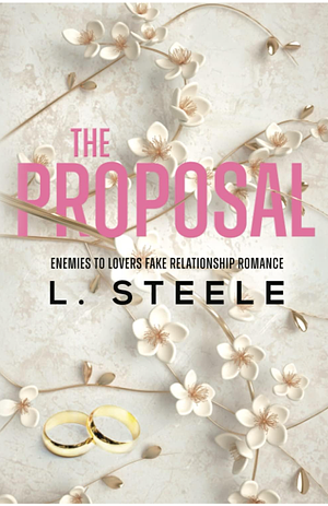 The Proposal by L Steele