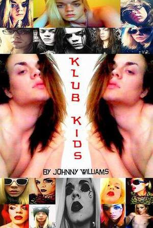 Klub Kids by Johnny Williams