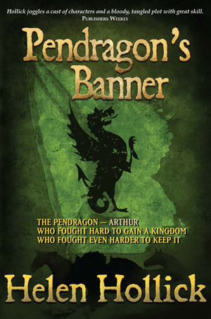 Pendragon's Banner by Helen Hollick