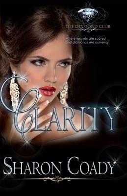 Clarity: (The Diamond Club Book 0) by Sharon Coady