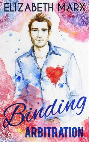 Binding Arbitration by Elizabeth Marx