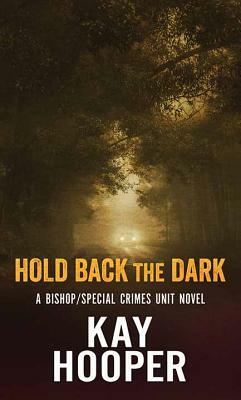 Hold Back the Dark by Kay Hooper