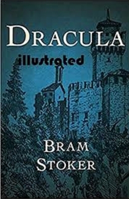 Dracula Illustrated by Bram Stoker