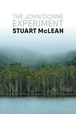 The John Donne Experiment by Stuart McLean