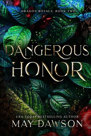 Dangerous Honor by May Dawson