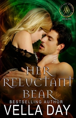 Her Reluctant Bear by Vella Day