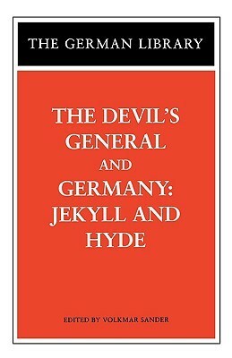 The Devil's General/Germany: Jekyll and Hyde (German Library) by Carl Zuckmayer, Ingrid Komar, Sebastian Haffner