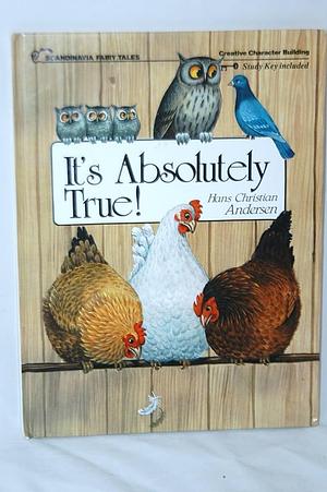 It's Absolutely True! by François Crozat, Hans Christian Andersen