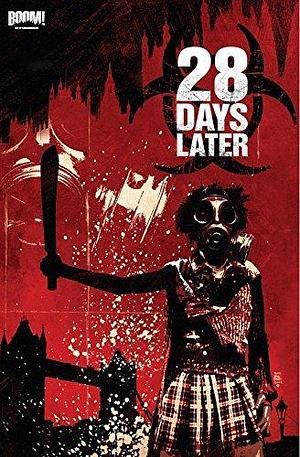 28 Days Later Vol. 2: Bend In the Road by Michael Alan Nelson, Michael Alan Nelson