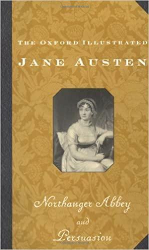 The Oxford Illustrated Jane Austen: Volume V: Northanger Abbey by Jane Austen