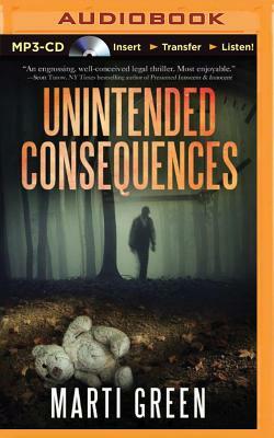 Unintended Consequences by Marti Green