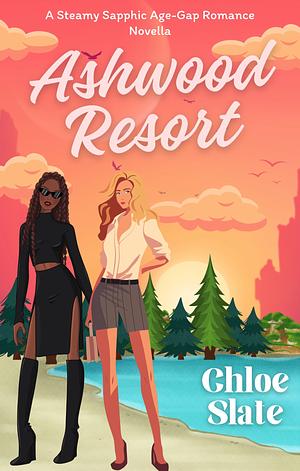 Ashwood Resort by Chloe Slate