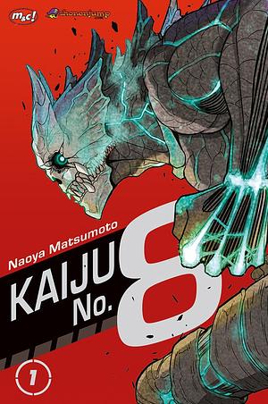 Kaiju No. 8 Vol. 1 by Naoya Matsumoto, Naoya Matsumoto