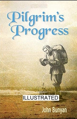 The Pilgrim's Progress illustrated by John Bunyan
