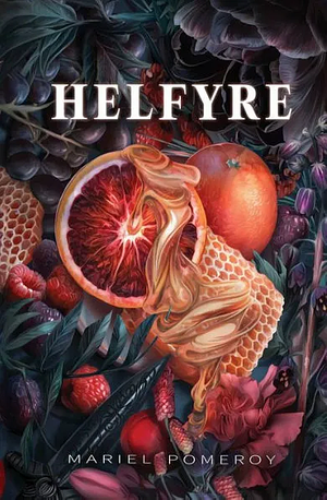 Helfyre by Mariel Pomeroy