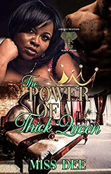 The Power of a Thick Queen by Miss Dee