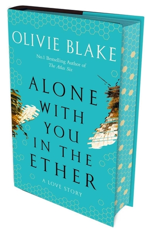 Alone With You in the Ether by Olivie Blake