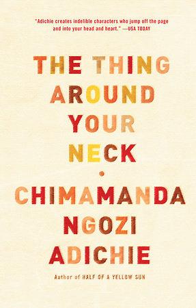 Det där som nästan kväver dig  by Chimamanda Ngozi Adichie