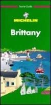 Michelin Green Guide Brittany by Guides Touristiques Michelin