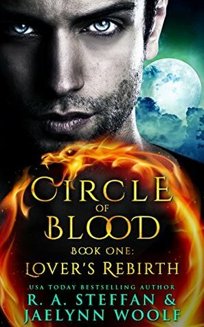 Lover's Rebirth by R.A. Steffan, Jaelynn Woolf