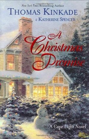 A Christmas Promise by Thomas Kinkade, Katherine Spencer