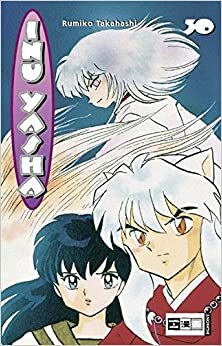 Inu Yasha, Band 30 by Rumiko Takahashi