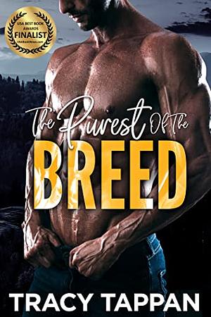 The Purest of the Breed  by Tracy Tappan