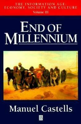 End of the Millennium by Manuel Castells