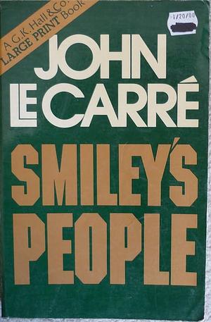 Smileys People by John le Carré, John le Carré