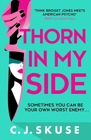 Thorn In My Side  by C.J. Skuse