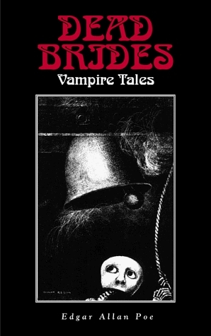 Dead Brides: Vampire Tales by Jeremy Reed, Edgar Allan Poe