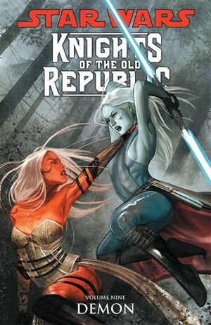Star Wars: Knights of the Old Republic, Vol. 9: Demon by John Jackson Miller