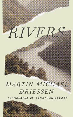 Rivers by Martin Michael Driessen