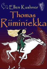 Thomas Riiminiekka by Ellen Kushner