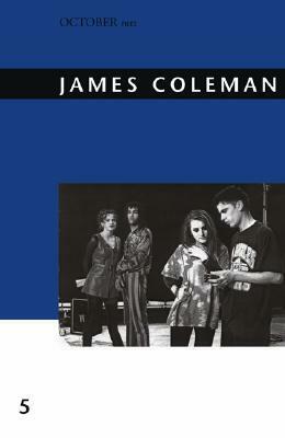James Coleman, Volume 5 by George Philip Baker