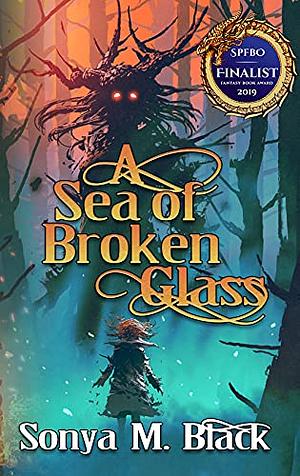 A Sea of Broken Glass by Sonya M. Black