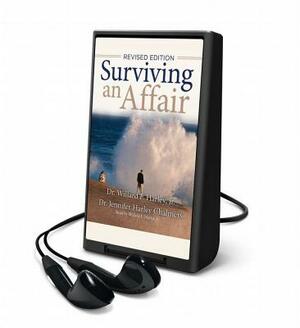 Surviving an Affair by Willard F. Harley, Jennifer Harley Chalmers
