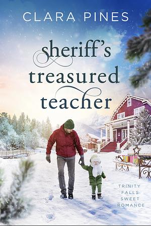 Sheriff's Treasured Teacher by Clara Pines, Clara Pines