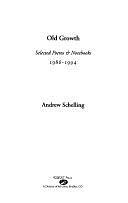 Old Growth: Selected Poems &amp; Notebooks, 1986-1994 by Andrew Schelling