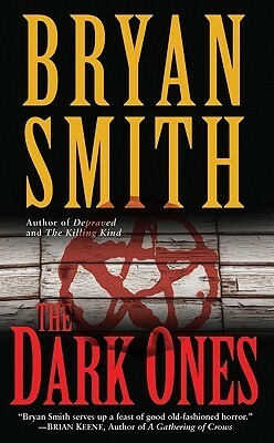 The Dark Ones by Bryan Smith
